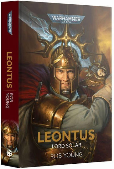 Βιβλίο Warhammer 40000 - Leontus: Lord Solar (hc) Βιβλίο Warhammer 40000 - Leontus: Lord Solar (hc)