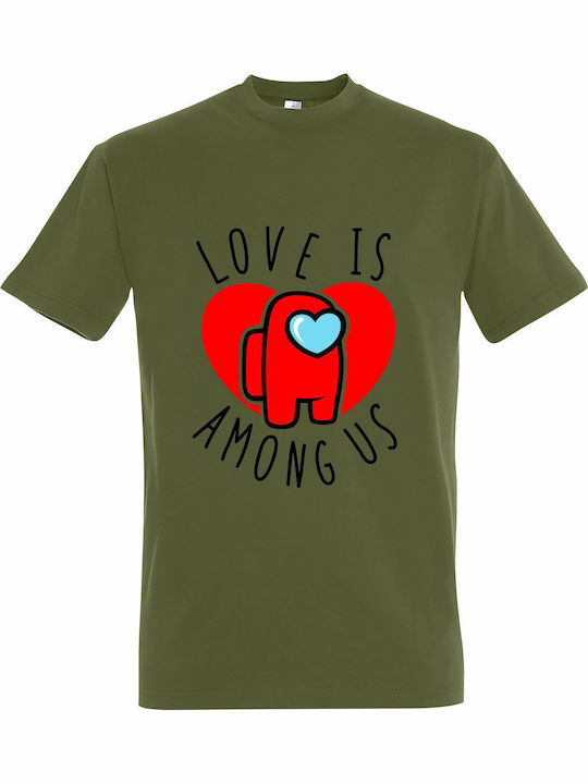 T-shirt Unisex " Love Is Among Us Valentine " Light Army