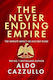 The Neverending Empire The Infinite Impact Of Ancient Rome Aldo Cazzullo 0415