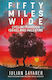Fifty Miles Wide: Cycling Through Israel And Palestine Julian Sayarer Maclehose Press 1008
