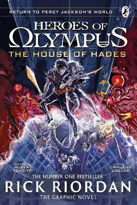 The House Of Hades The Graphic Novel Heroes Of Olympus Book 4 Rick Riordan