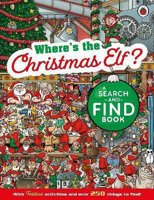 Wo ist der Weihnachtself? Ein festliches Suchbuch - Penguin Random House Children's UK - Taschenbuch / Softcover