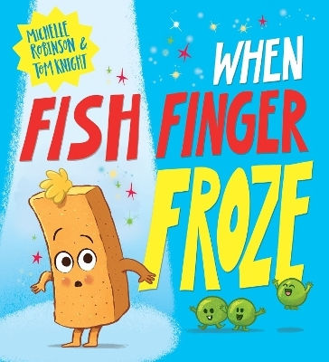 When Fish Finger Froze Michelle Robinson 0116