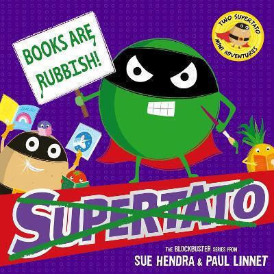 Books Are Rubbish Two Supertato Mini Adventures Paul Linnet 0102