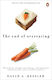 The End Of Overeating Taking Control Of Our Insatiable Appetite David Kessler