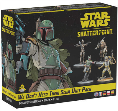 Star Wars Shatterpoint Pachet Echipa Nu Avem Nevoie de Gunoaiele Lor