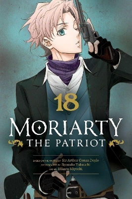 Moriarty The Patriot Vol 18 Volume 18 Ryosuke Takeuchi 0227, Volume 18 Ryosuke Takeuchi Viz Media Subs Shogakukan Moriarty The Patriot Vol 18 Volume 18 Ryosuke Takeuchi 0227, Volume 18 Ryosuke Takeuchi Viz Media Subs Shogakukan