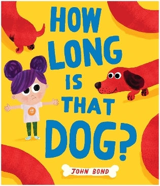 How Long Is That Dog John Bond