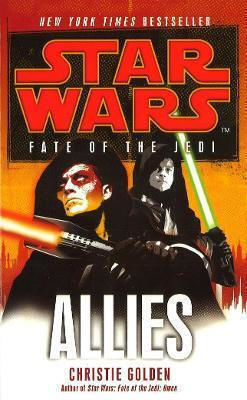 Star Wars: Fate Of The Jedi - Allies Christie Golden Arrow Books Ltd