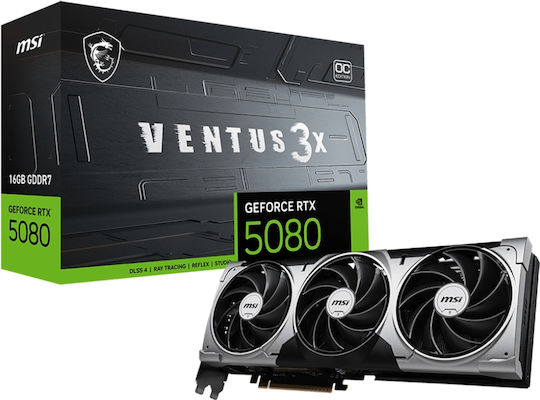 MSI GeForce RTX 5080 16GB GDDR7 Ventus 3X OC Plus Grafikkarte