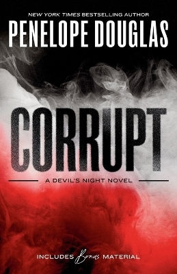 Corrupt Penelope Douglas Berkley Publishing Corporation, USA.