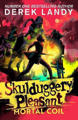 Skulduggery Pleasant (5) – Mortal Coil Derek Landy Harpercollins 0603