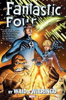 Fantastic Four By Waid Wieringo Imaginauts Mark Waid 0304 Vol. 304 Fantastic Four By Waid Wieringo Imaginauts Mark Waid 0304 Vol. 304