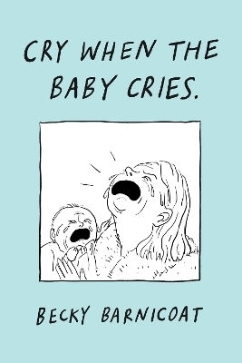 Cry When The Baby Cries Becky Barnicoat, Vol. 288