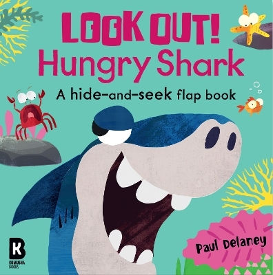 Look Out Hungry Shark Look Out Hungry Animals Paul Delaney Kumusha Books