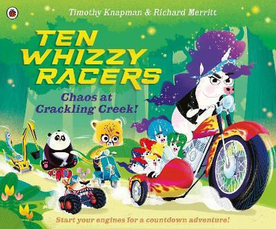 Ten Whizzy Racers Chaos At Crackling Creek Timothy Knapman