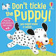 Don't Tickle The Puppy!