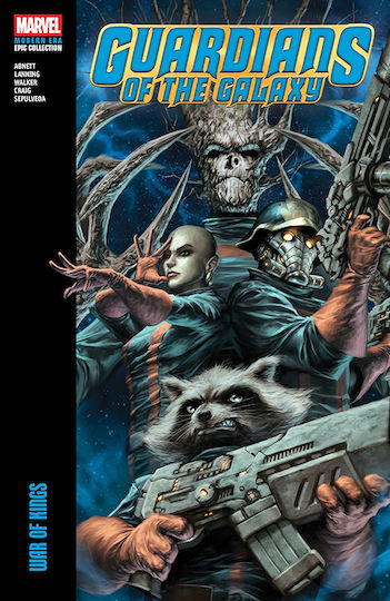 Guardians Of The Galaxy Modern Era Epic Collection War Of Kings