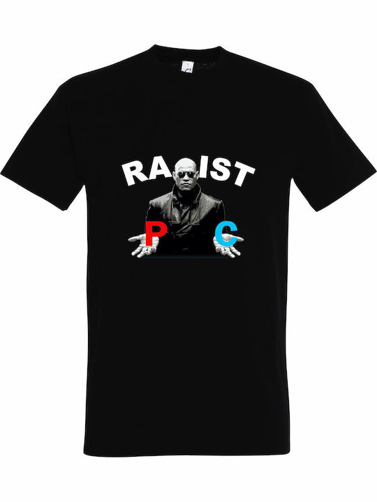 Tricou unisex "Rasist Amuzant Violator Pc Matrix Morpheus" Negru