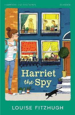 Harriet The Spy (harpercollins Children’s Classics) Louise Fitzhugh