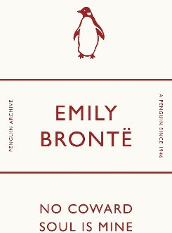 No Coward Soul Is Mine Emily Bronte Penguin Classics No Coward Soul Is Mine Emily Bronte Penguin Classics