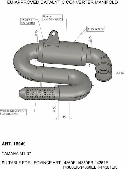 Leovince стоманен катализатор 4-тактов 16040 Yamaha Mt-07 Abs 21-24 Yamaha Xsr 700 Abs 21-24 Yamaha Yzf-r7 Abs 22-24 Yamaha Mt-07 Gt Abs 21-22