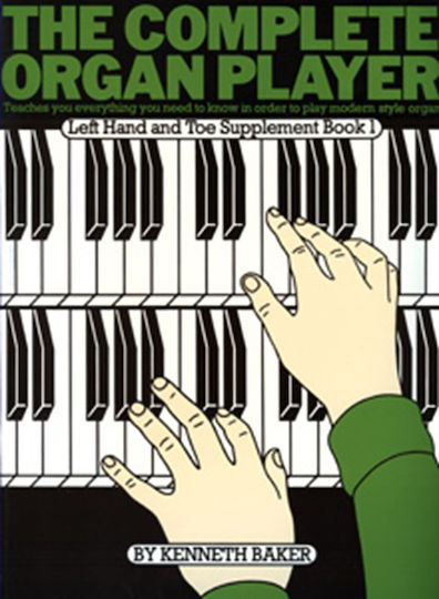 Music Sales Τhe Complete Organ Player Left Hand Toe Supplement Book 1