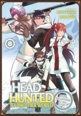 Headhunted To Another World From Salaryman To Big Four Vol 8 Benigashira Llc 0422, Бенигашира Севън Сийс Ентъртейнмънт Том 8