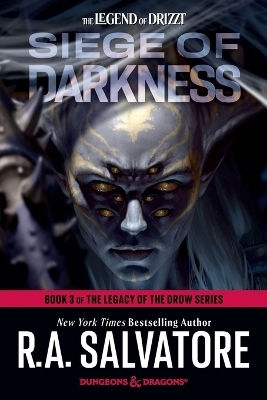 Siege Of Darkness: Dungeons & Dragons: Book 3 Of The Legacy Of The Drow Series R.a. Salvatore Random House Inc