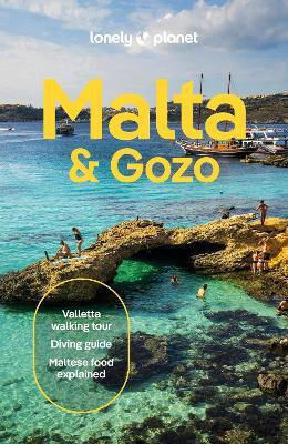 Lonely Planet Malta & Gozo - Lonely Planet Global Limited - Broșură / Copertă moale