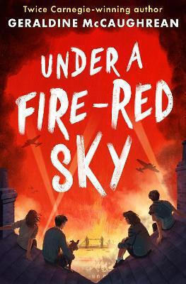 Under A Fire-red Sky Geraldine Mccaughrean Usborne Publishing Ltd