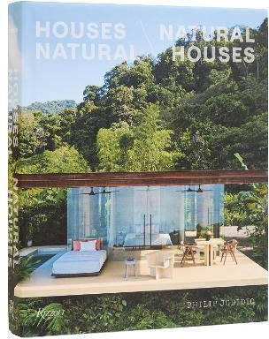 Houses Natural/ Natural Houses - Rizzoli International Publications - Hardback