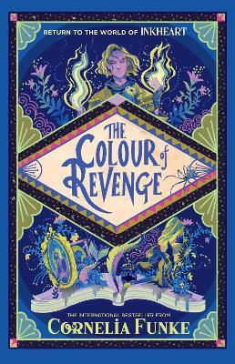 Inkheart 4 The Colour Of Revenge Pb Cornelia Funke 0410