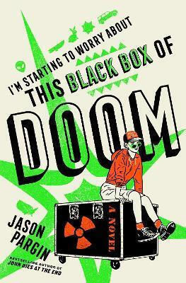 I'm Starting To Worry About This Black Box Of Doom Jason Pargin