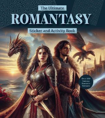The Ultimate Romantasy Sticker And Book Games Trivia And Puzzles From The Captivating World Of Love And Magic Over 100 Fantasy Romance Stickers Editors Of Inc.,u.s 0417