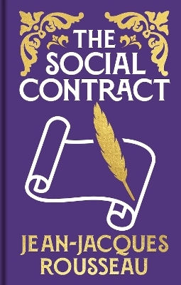 The Social Contract: Gilded Pocket Edition Jean-jacques Rousseau Arcturus