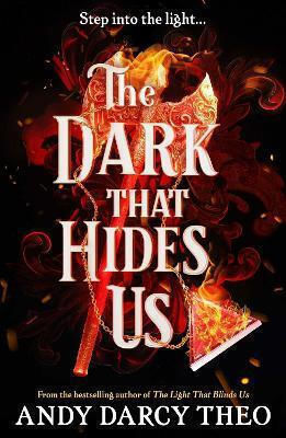 The Dark That Hides Us: The Sequel To The Tiktok Ya Romantasy Bestseller: Volume 2 Andy Darcy Theo Gallery Ya 0424