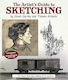The Artist's Guide To Sketching: The Classic Book About Making Art On Location Thomas Kinkade Andrews Mcmeel Publishing 0227