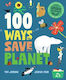 100 Ways To Save The Planet Everything You Need To Know To Become A Super Hero Tom Jordan Button