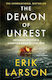 The Demon Of Unrest Abraham Lincoln America’s Road To Civil War Erik Larson