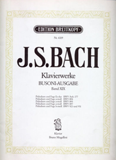 J.S. Bach Klavierwerke Busoni Edition Band XIX Breitkopf Ausgaben