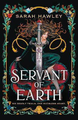 Servant Of Earth: Your New Dark Romantasy Obsession Perfect For Fans Of Sarah J Maas And Carissa Broadbent Sarah Hawley Gollancz 0812