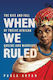 When We Ruled The Rise And Fall Of Twelve African Queens And Warriors Paula Akpan 0812