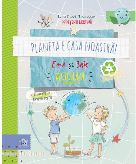 Planeta E Casa Noastra! Ema Si Eric Recicleaza Planeta E Casa Noastra! Ema Si Eric Recicleaza