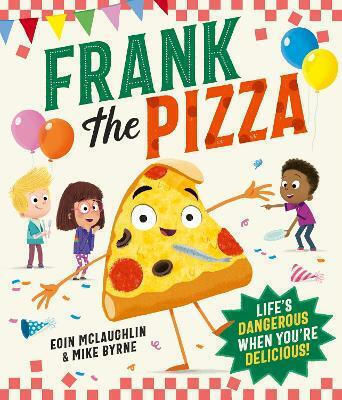 Frank The Pizza Eoin Mclaughlin Harpercollins