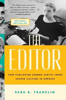 The Editor How Publishing Legend Judith Jones Shaped Culture In America Sara B Franklin 0522