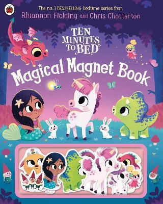 Ten Minutes To Bed Magical Magnet Book Rhiannon Fielding