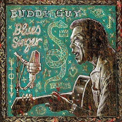 Buddy Guy Blues Singer-hq/gatefold 2 Vinyl Buddy Guy Blues Singer-hq/gatefold 2 Vinyl