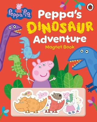 Peppa Pig: Peppa’s Dinosaur Adventure: Magnet Book - Penguin Random House Children's Uk - Hardback