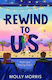 Rewind To Us Molly Morris Harper Fire